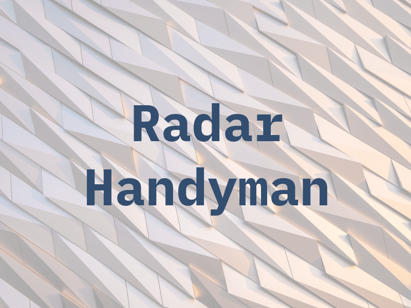 Radar Handyman