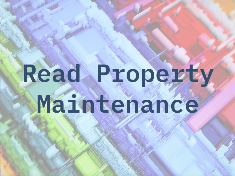 Read Property Maintenance