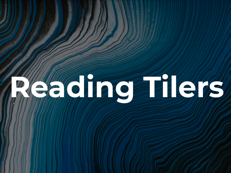 Reading Tilers