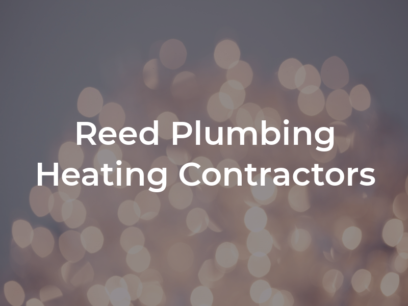 Reed Plumbing & Heating Contractors Ltd