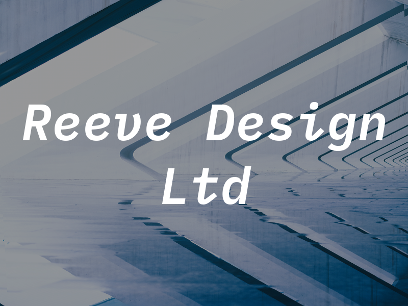 Reeve Design Ltd