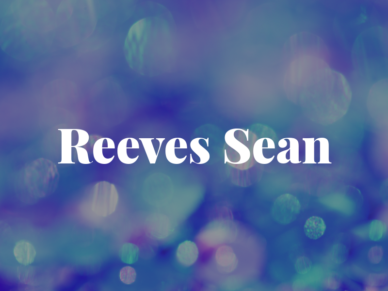 Reeves Sean