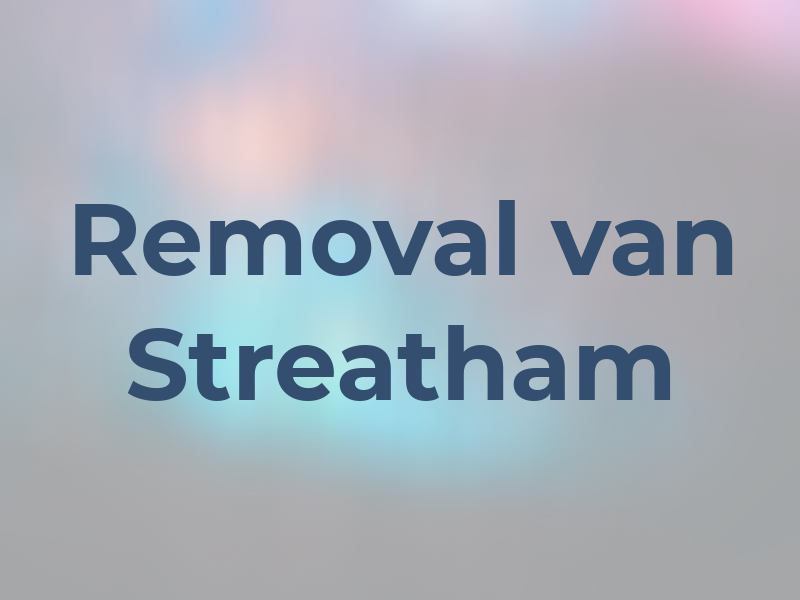 Removal van Streatham
