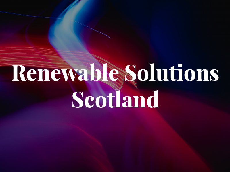 Renewable Solutions Scotland