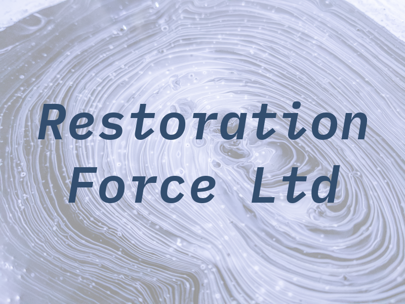 Restoration Force Ltd