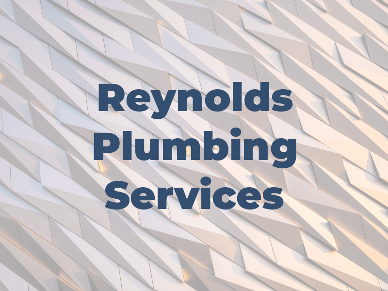 Reynolds Plumbing Services