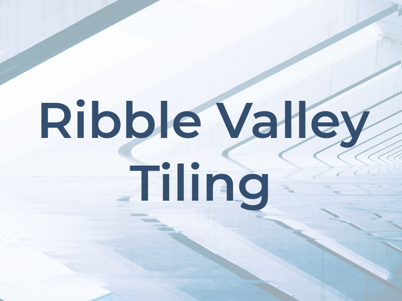 Ribble Valley Tiling