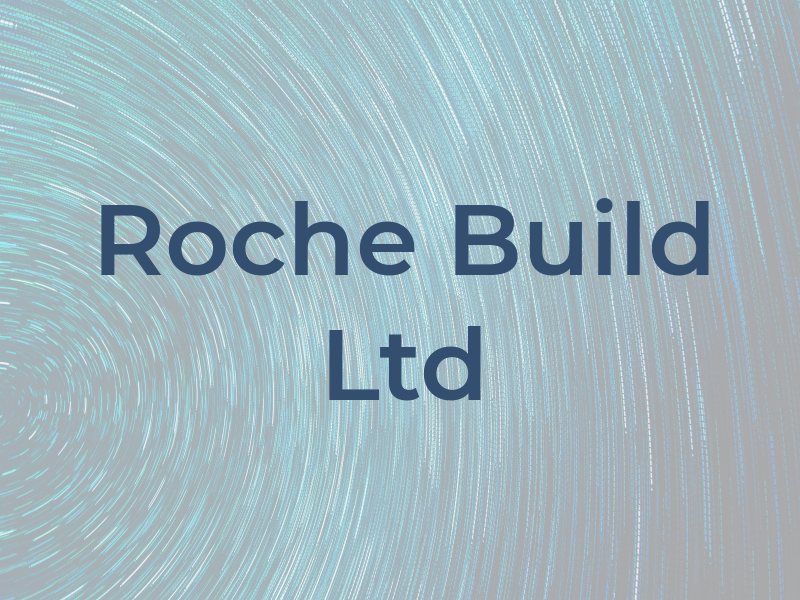 Roche Build Ltd
