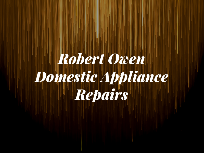 Robert Owen Domestic Appliance Repairs