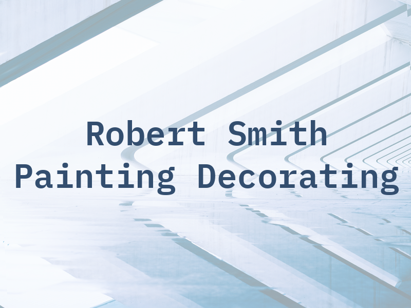 Robert Smith Painting & Decorating Ltd