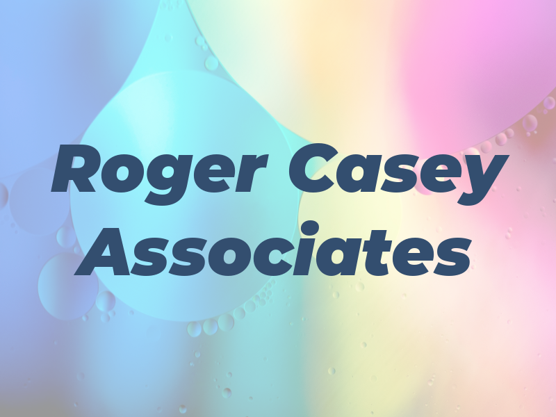 Roger Casey Associates