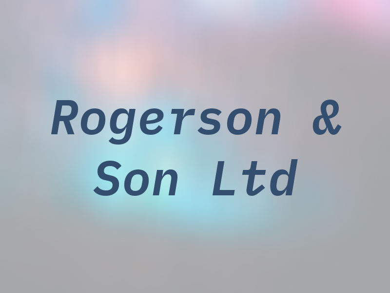 Rogerson & Son Ltd