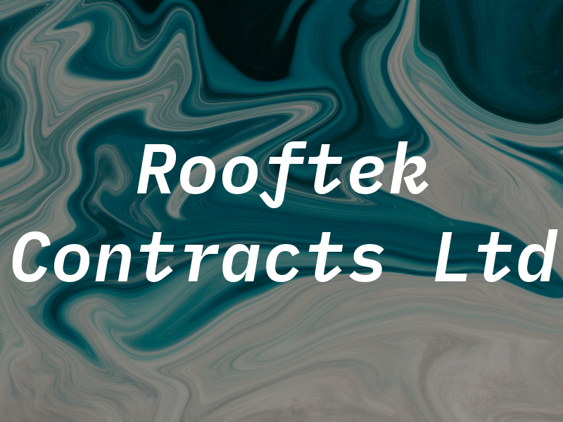 Rooftek Contracts Ltd