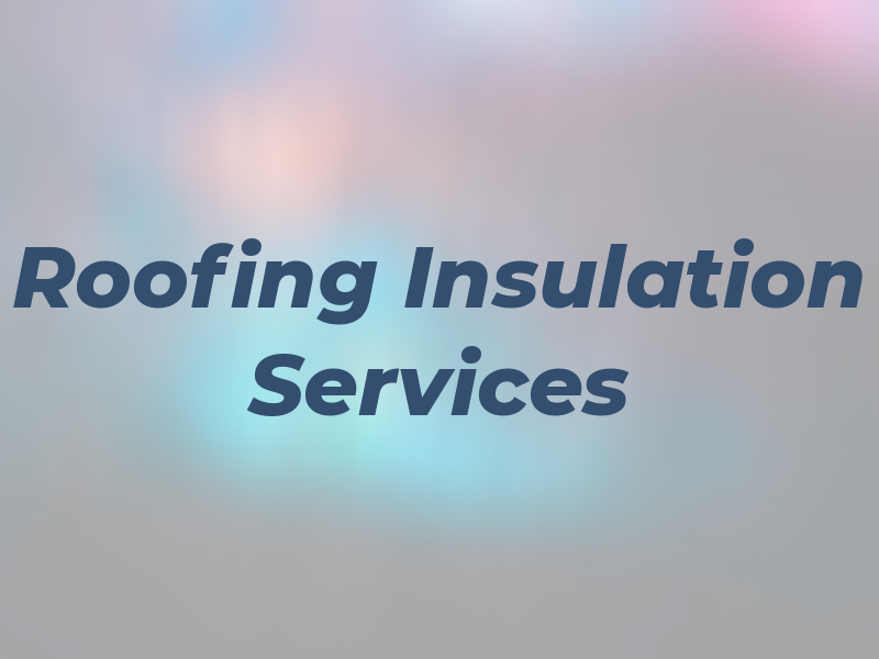 Roofing Insulation Services