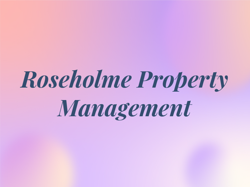 Roseholme Property Management Ltd
