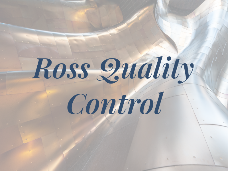 Ross Quality Control Ltd