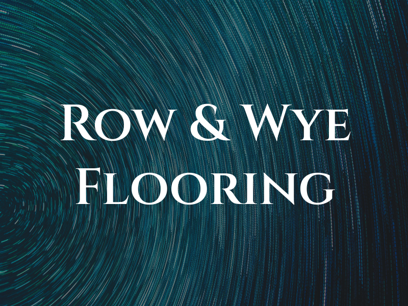 Row & Wye Flooring