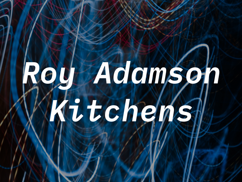 Roy Adamson Kitchens