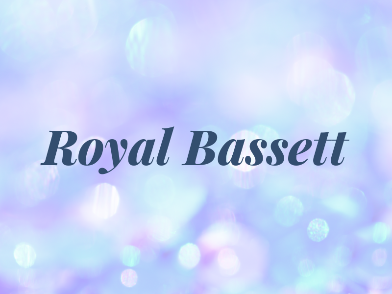 Royal Bassett
