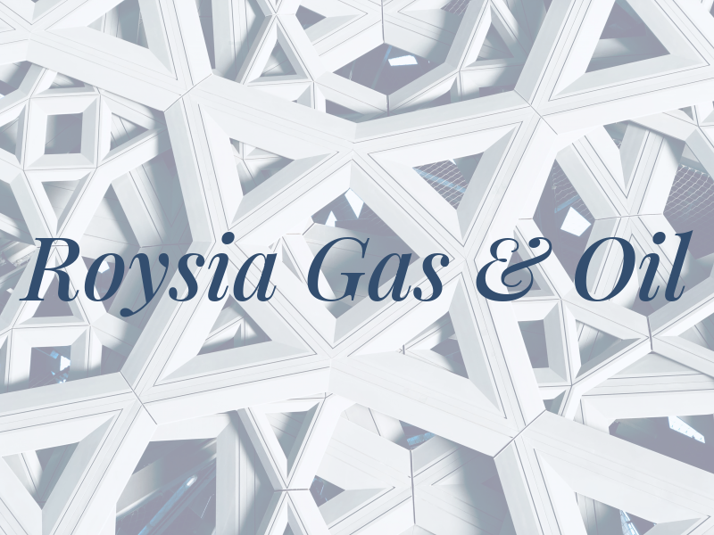Roysia Gas & Oil