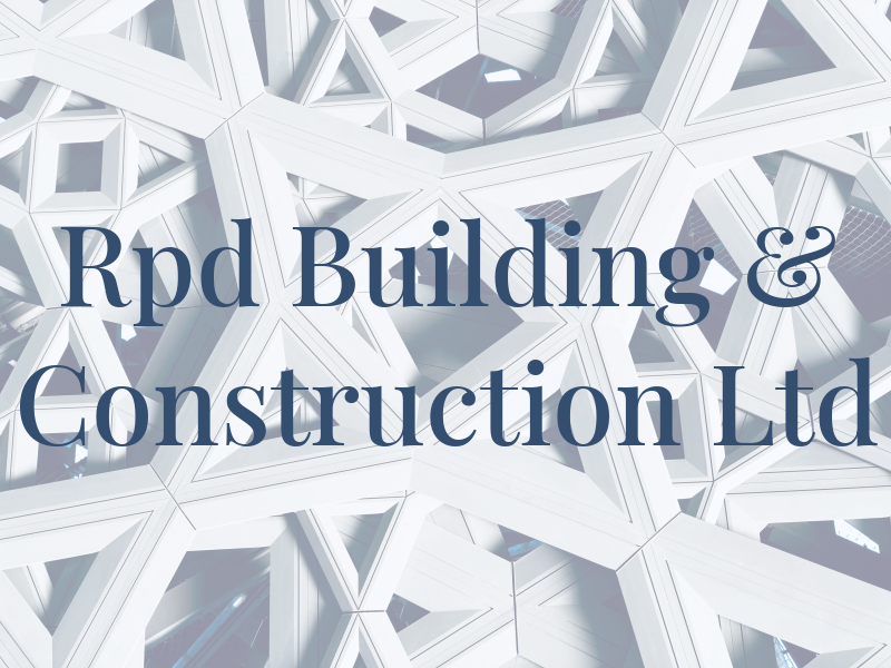 Rpd Building & Construction Ltd