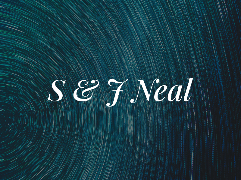 S & J Neal