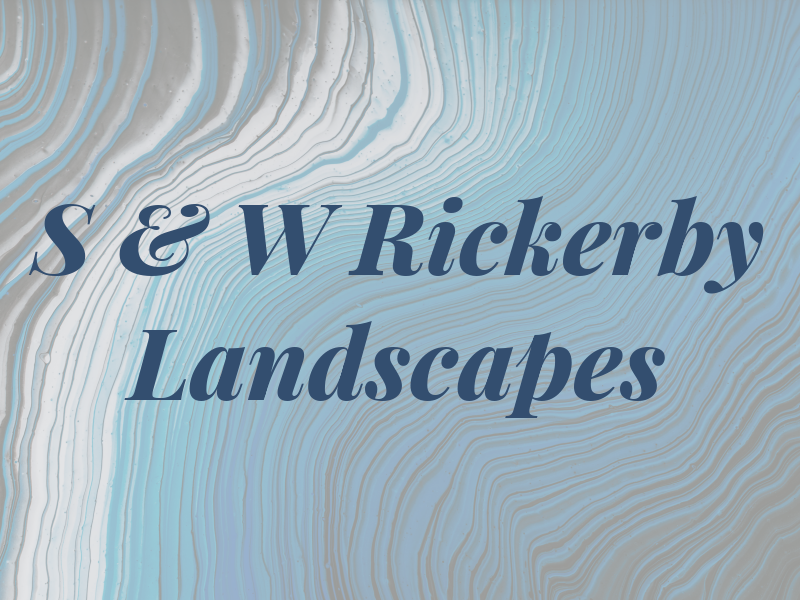 S & W Rickerby Landscapes