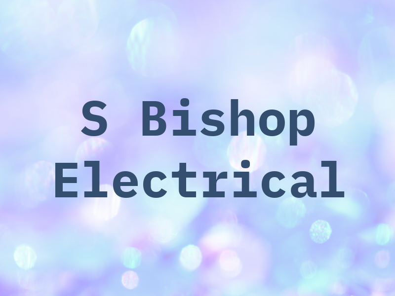 S Bishop Electrical