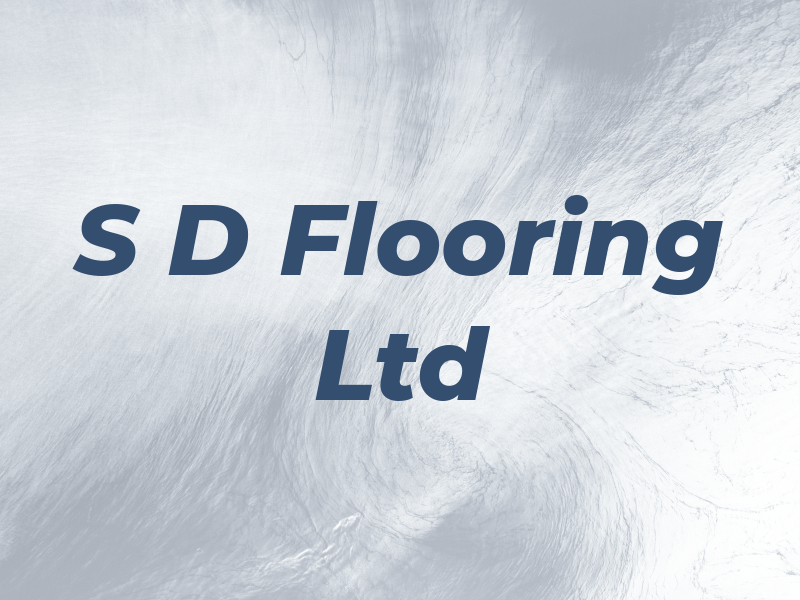 S D Flooring Ltd