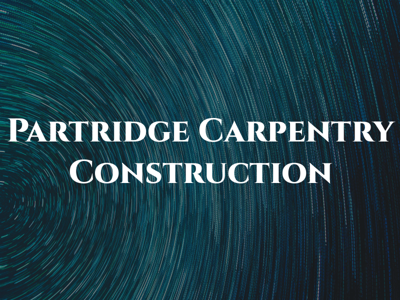 S K Partridge Carpentry and Construction