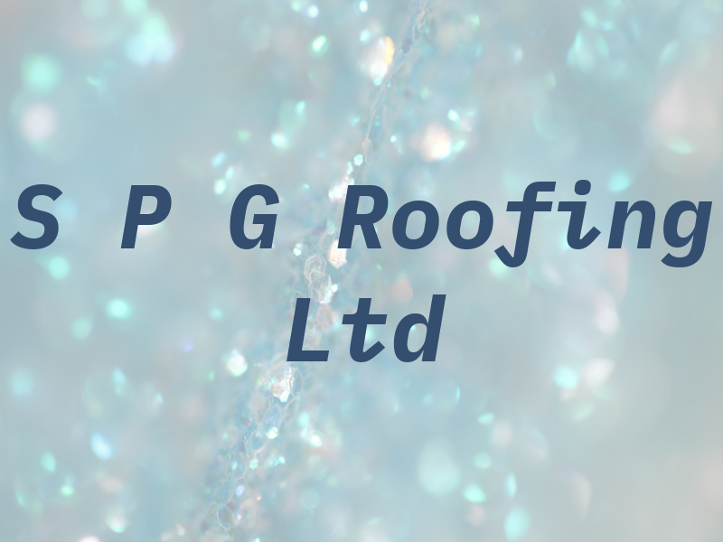 S P G Roofing Ltd