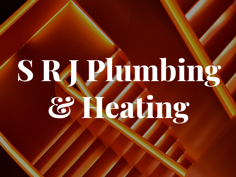 S R J Plumbing & Heating