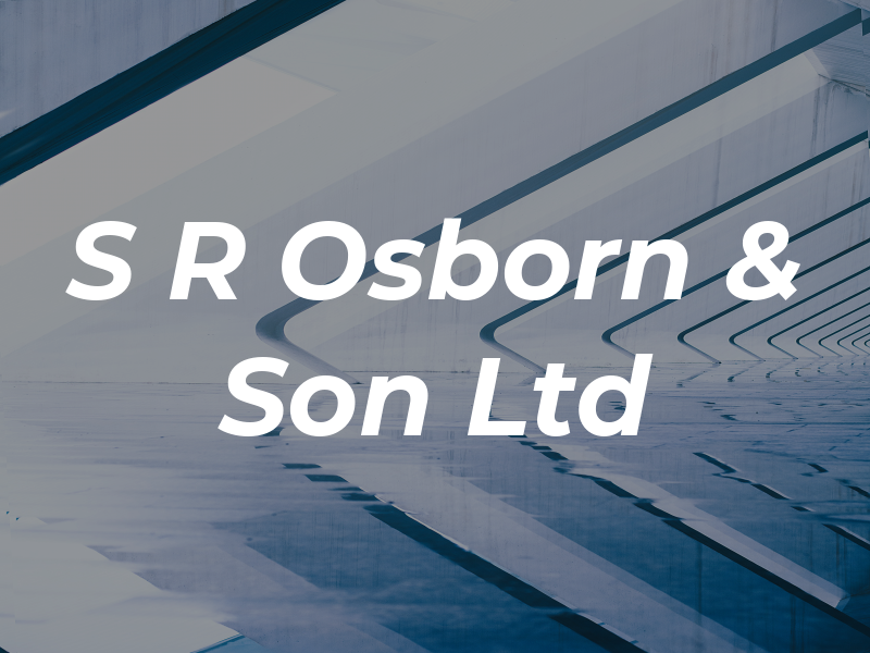S R Osborn & Son Ltd