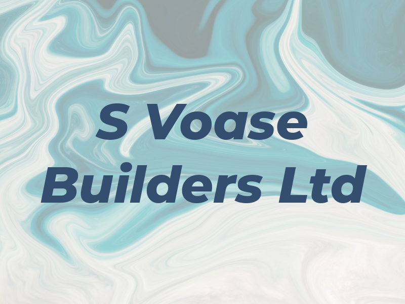 S Voase Builders Ltd