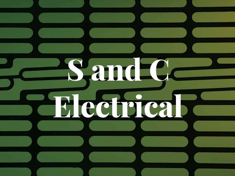 S and C Electrical