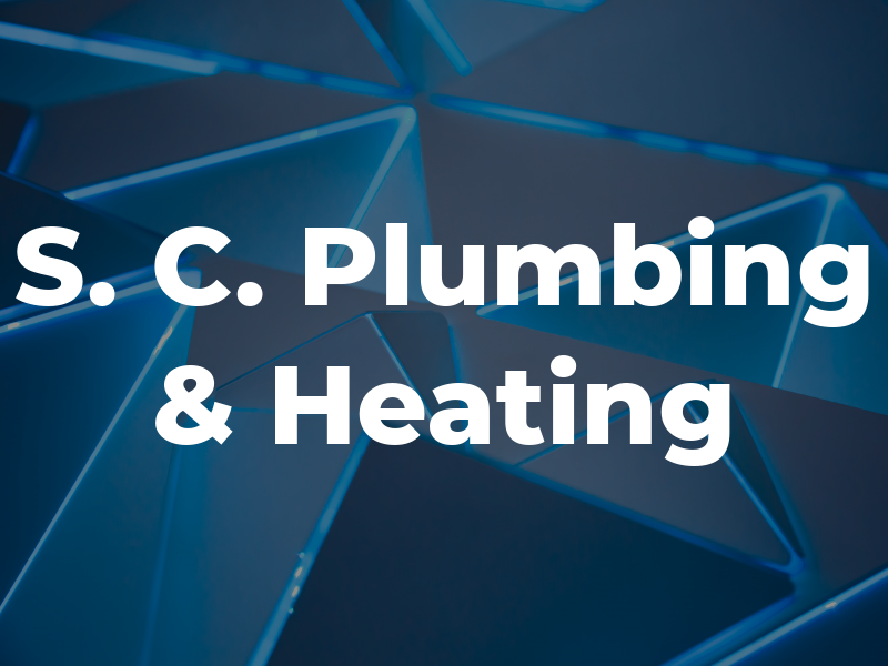 S. C. Plumbing & Heating