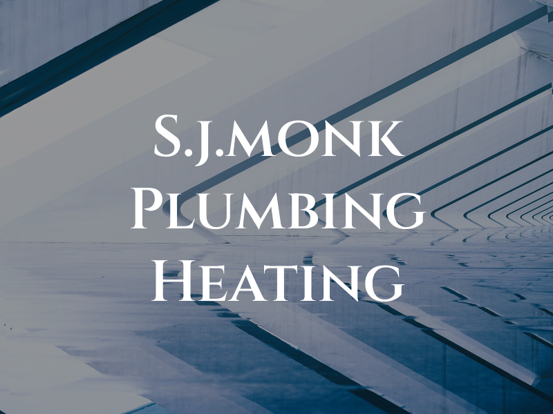 S.j.monk Plumbing & Heating Ltd