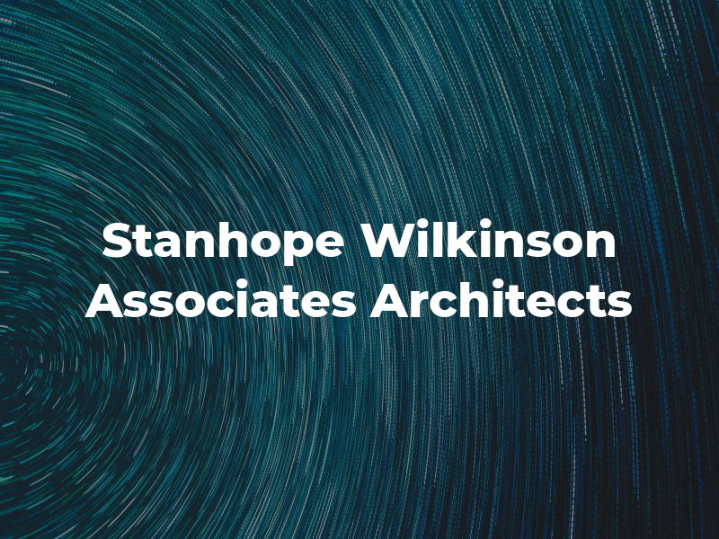 Stanhope Wilkinson Associates Architects