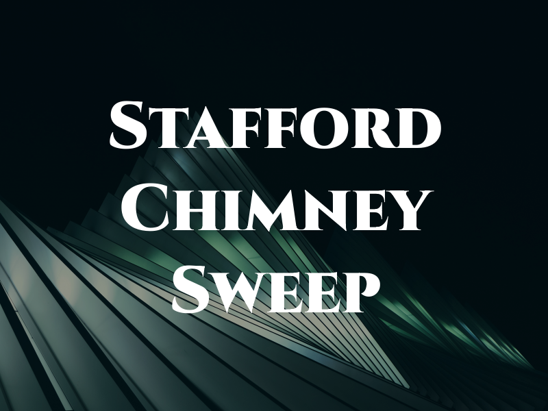 Stafford Chimney Sweep