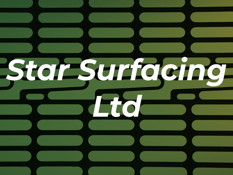 Star Surfacing Ltd