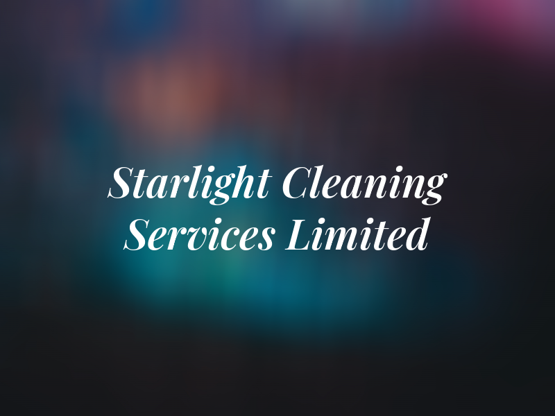 Starlight Cleaning Services Limited