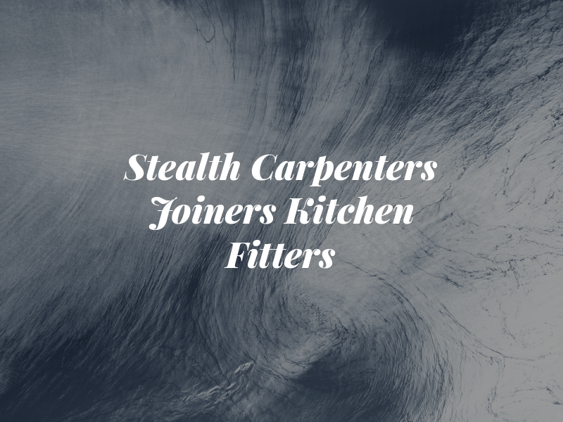 Stealth 100 Carpenters Joiners & Kitchen Fitters