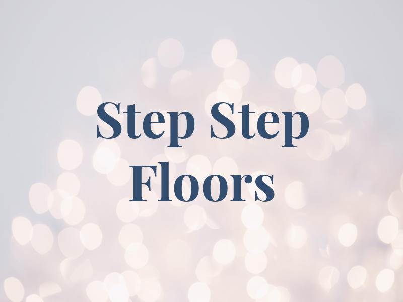 Step by Step Floors