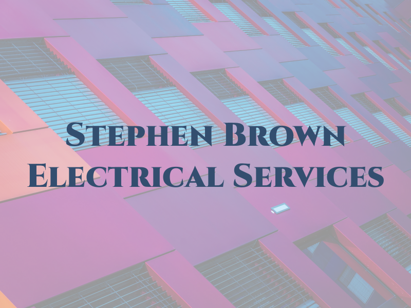 Stephen Brown Electrical Services