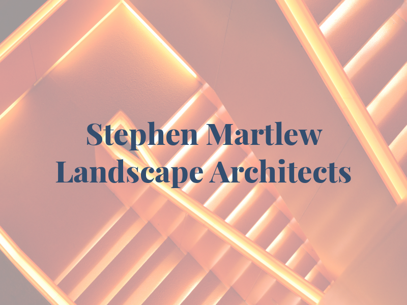 Stephen Martlew Landscape Architects