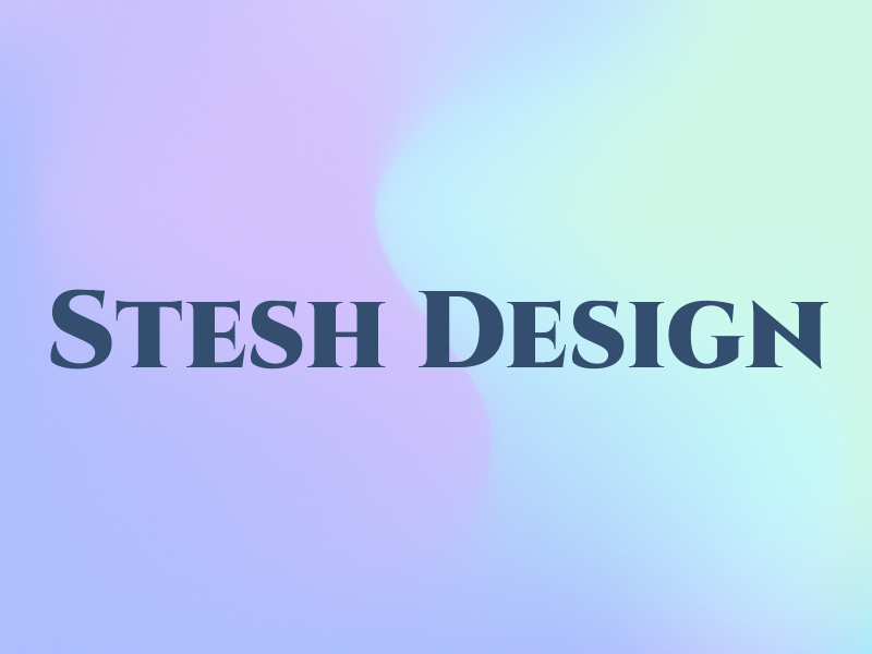 Stesh Design