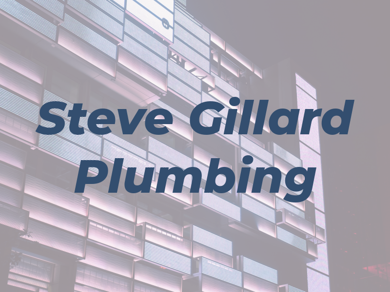 Steve Gillard Plumbing