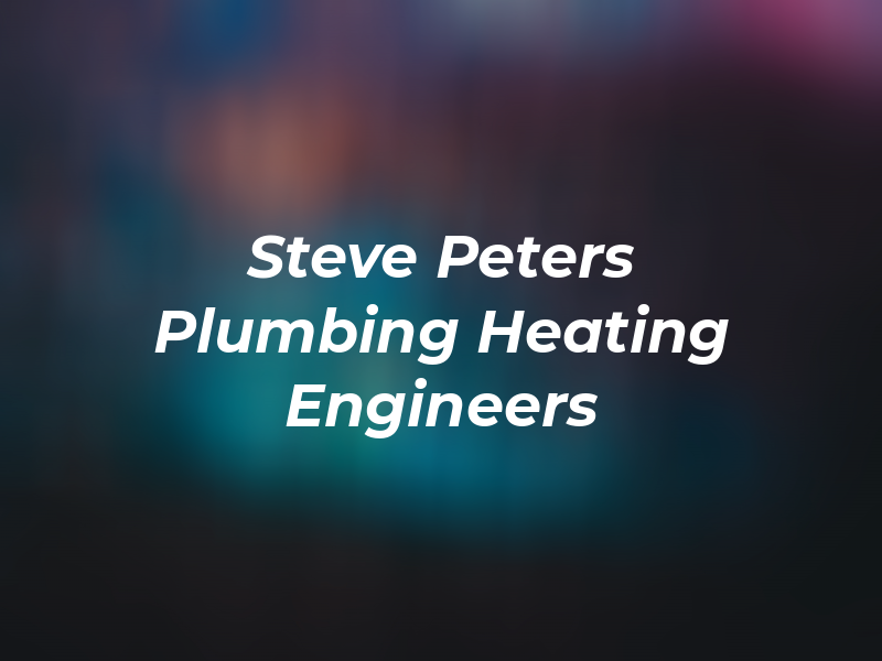 Steve Peters Plumbing and Heating Engineers