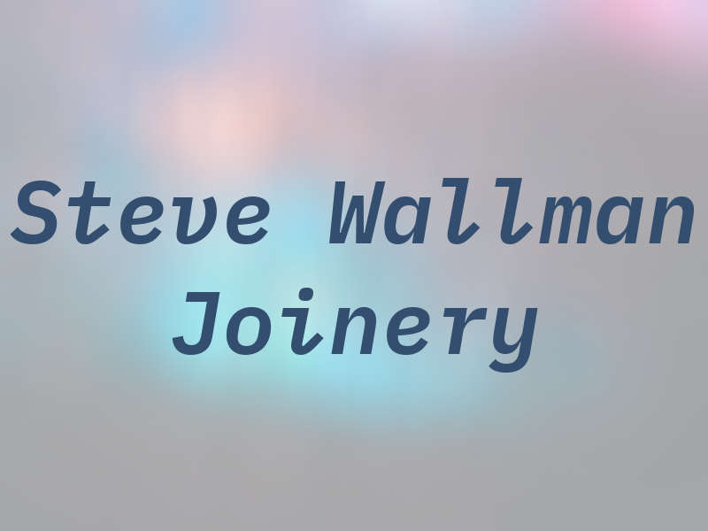 Steve Wallman Joinery