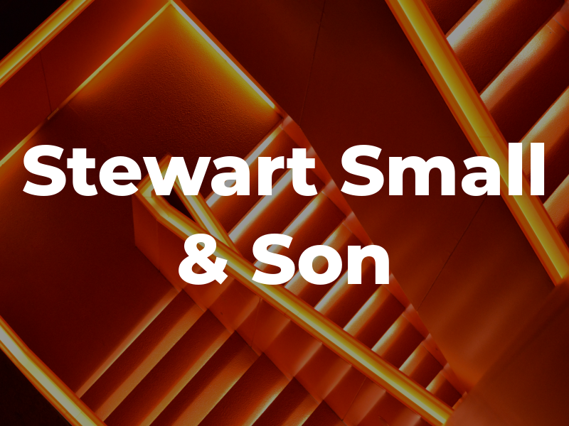 Stewart Small & Son